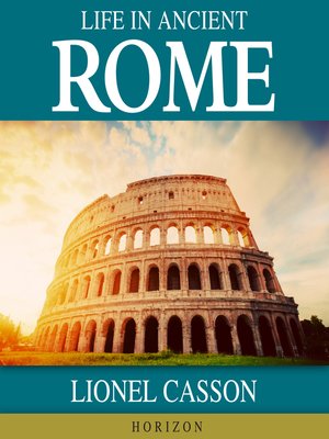 cover image of Life In Ancient Rome